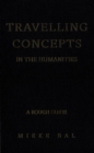 Image for Travelling concepts in the humanities: a rough guide