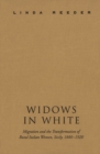 Image for Widows in White: Migration and the Transformation of Rural Women, Sicily, 1880-1928
