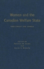 Image for Women and the Canadian Welfare State: Challenges and Change
