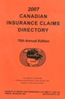 Image for Canadian Insurance Claims Directory 2007 : 75th Annual Edition