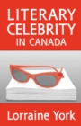 Image for Literary Celebrity in Canada
