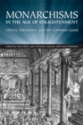 Image for Monarchisms in the Age of Enlightenment: liberty, patriotism, and the common good