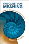Image for Quest for Meaning: A Guide to Semiotic Theory and Practice