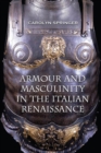 Image for Armour and Masculinity in the Italian Renaissance