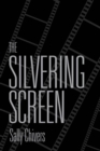 Image for Silvering Screen: Old Age and Disability in Cinema