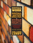 Image for Social Work, Social Justice, and Human Rights: A Structural Approach to Practice, Second Edition