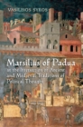 Image for Marsilius of Padua at the intersection of ancient and medieval traditions of political thought