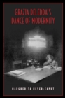 Image for Grazia Deledda&#39;s Dance of Modernity