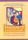 Image for Hidden in Plain Sight: Contributions of Aboriginal Peoples to Canadian Identity and Culture, Volume 1