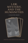 Image for Law, mystery, and the humanities: collected essays