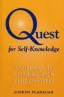 Image for Quest for Self-Knowledge: An Essay in Lonergan&#39;s Philosophy