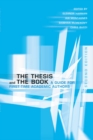 Image for Thesis and the Book: A Guide for First-Time Academic Authors