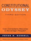 Image for Constitutional Odyssey: Can Canadians Become a Sovereign People?, Third Edition