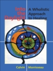 Image for Into the Daylight: A Wholistic Approach to Healing