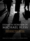 Image for Essays in Honour of Michael Bliss: Figuring the Social