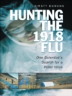 Image for Hunting the  1918 Flu