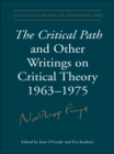 Image for Critical Path and Other Writings on Critical Theory, 1963-1975