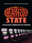 Image for Casino State: Legalized Gambling in Canada