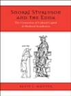 Image for Snorri Sturluson and the Edda: The Conversion of Cultural Capital in Medieval Scandinavia