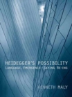 Image for Heidegger&#39;s Possibility: Language, Emergence - Saying Be-ing