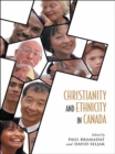 Image for Christianity and Ethnicity in Canada