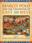 Image for Marco Polo and the encounter of East and West