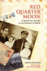 Image for Red Quarter Moon: A Search for Family in the Shadow of Stalin