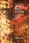 Image for Evolution of Japan&#39;s Party System: Politics and Policy in an Era of Institutional Change