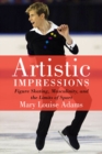Image for Artistic Impressions: Figure Skating, Masculinity, and the Limits of Sport