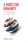 Image for Quest for Humanity: The Good Society in a Global World