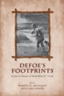 Image for Defoe&#39;s Footprints: Essays in Honour of Maximillian E. Novak