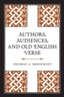 Image for Authors, Audiences, and Old English Verse : 5