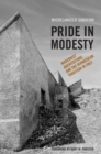 Image for Pride in Modesty: Modernist Architecture and the Vernacular Tradition in Italy