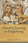 Image for Dante&#39;s Journey to Polyphony