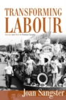 Image for Transforming Labour: Women and Work in Postwar Canada