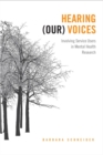 Image for Hearing (our) voices: participatory research in mental health