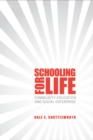 Image for Schooling for Life: Community Education and Social Enterprise