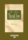 Image for The Art of Thank-You : Crafting Notes of Gratitude