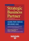 Image for Strategic Business Partner : Aligning People Strategies with Business Goals
