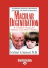 Image for Macular Degeneration : A Complete Guide for Patients and Their Families