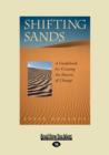 Image for Shifting Sands : A Guidebook for Crossing the Deserts of Change