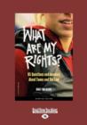 Image for What are My Rights? : 95 Questions and Answers About Teens and the Law
