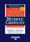 Image for The Sinatra Solution: Metabolic Cardiology