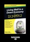 Image for Living Well in a Down Economy for DummiesA®
