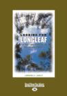 Image for Looking for Longleaf