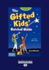 Image for The Gifted Kids&#39; Survival Guide : For Age 10 &amp; Under