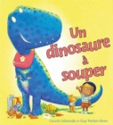 Image for Un Dinosaure ? Souper