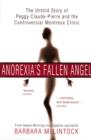 Image for Anorexia&#39;s Fallen Angel: The Untold Story of Peggy Claude-Pierre and the Controversial Montreux Clinic