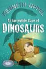 Image for Incredible Case of Dinosaurs