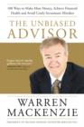 Image for Unbiased Advisor: 101 Ways To Avoid Costly Investment Mistakes, Make More Money, and Achieve Financial Health